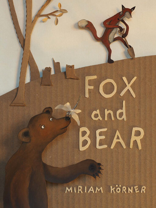 Title details for Fox and Bear by Miriam Körner - Available